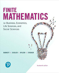 Finite Mathematics for Business Economics Life Sciences and Social Sciences