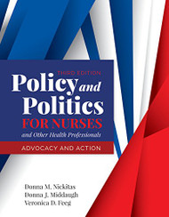 Policy And Politics For Nurses And Other Health Professionals