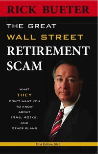 Great Wall Street Retirement Scam What They Don'T Want You To Know About 401Ks