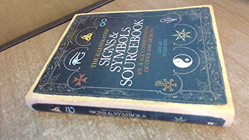 Illustrated Signs And Symbols Sourcebook An A To Z Compendium Of Over 1000