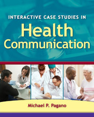 Interactive Case Studies In Health Communication