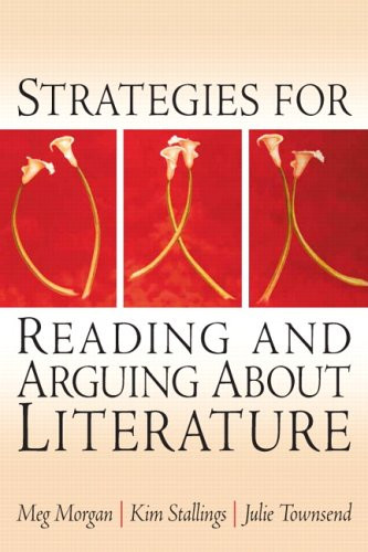 Strategies For Reading And Arguing About Literature