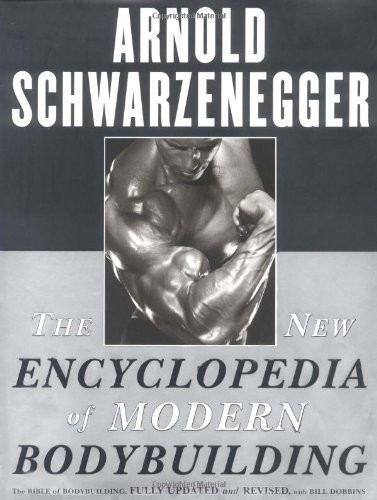 New Encyclopedia Of Modern Bodybuilding
