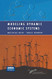 Modeling Dynamic Economic Systems Modeling Dynamic Economic Systems