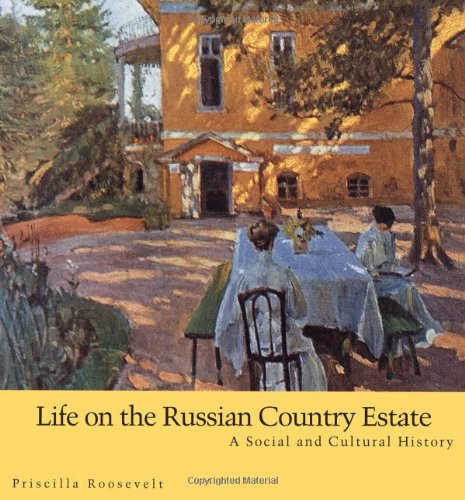 Life on the Russian Country Estate