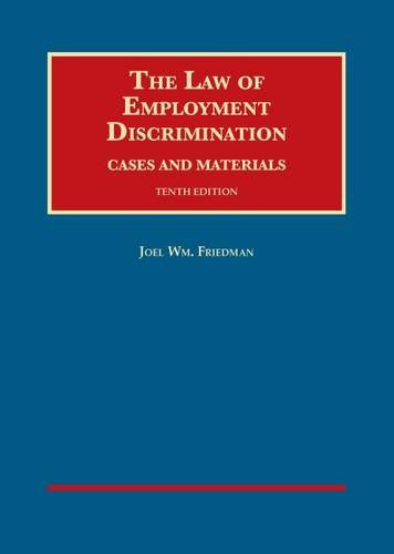 The Law of Employment Discrimination Cases and Materials