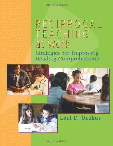 Reciprocal Teaching At Work