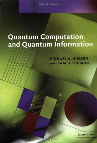Quantum Computation And Quantum Information