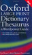 Oxford Large Print Dictionary Thesaurus and Wordpower Guide