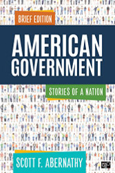 American Government: Stories of a Nation Brief Edition