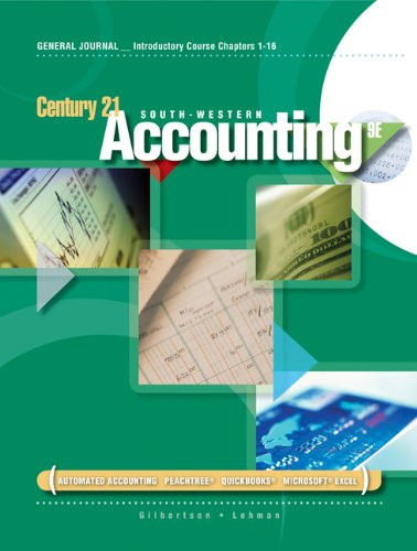Century 21 General Journal Accounting Anniversary Edition Introductory Course Chapters 1-17