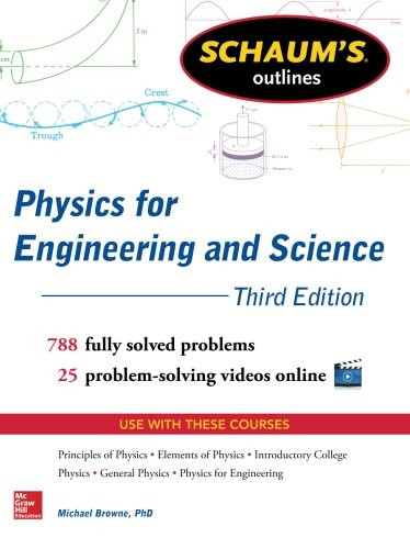 Schaum's Outline Of Physics For Engineering And Science