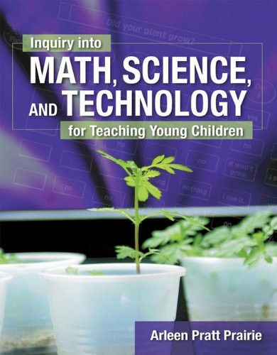 Inquiry Into Math Science And Technology For Teaching Young Children