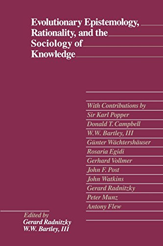 Evolutionary Epistemology Rationality And The Sociology Of Knowledge