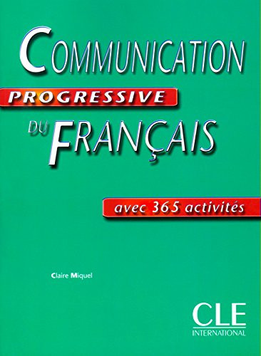Communication Progressive Du Fran??Ais Niveau Intermdiaire A2/B1