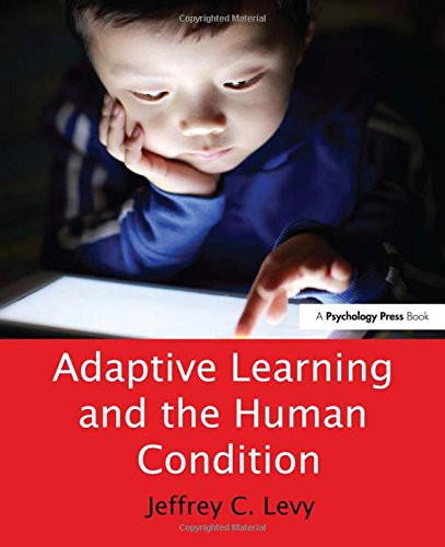 Adaptive Learning And The Human Condition