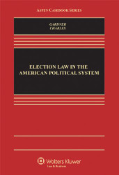 Election Law In The American Political System
