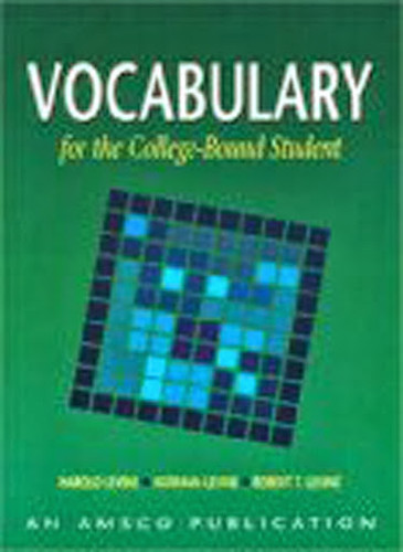 Vocabulary For The College Bound Student