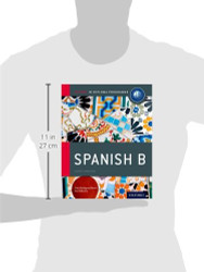 IB Spanish B: Course Book: Oxford IB Diploma Program