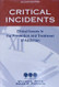 Critical Incidents