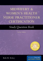 Midwifery & Women's Health Nurse Practitioner Certification Study Question Book