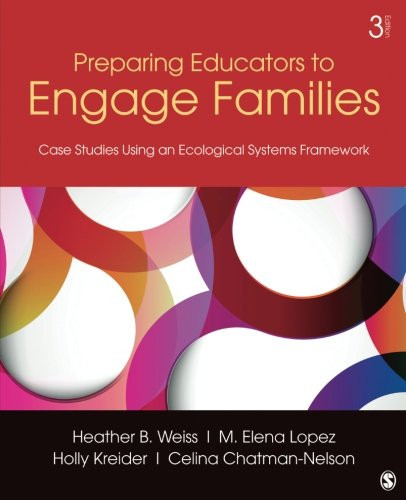 Preparing Educators to Engage Families: Case Studies Using an Ecological Systems Framework