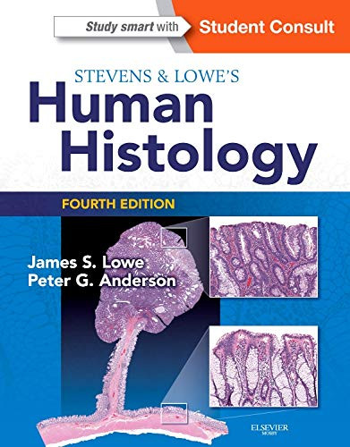 Stevens & Lowe's Human Histology 4e