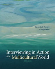 Interviewing in Action in a Multicultural World