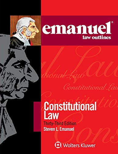 Emanuel Law Outlines Constitutional Law