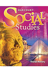 Harcourt Social Studies: World History by Harcourt