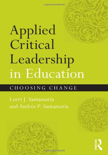 Applied Critical Leadership In Education