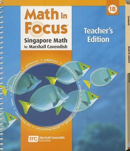 Math In Focus Singapore Math Teacher'S Edition Book B Grade 1 2009