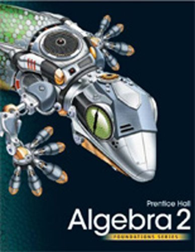 High School Math 2011 Algebra 2 Foundations