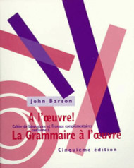 Workbook For La Grammaire A L'Oeuvre 5Th
