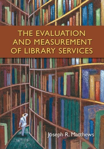 Evaluation And Measurement Of Library Services