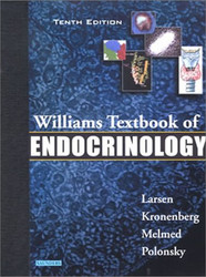 Williams Textbook of Endocrinology by Shlomo Melmed