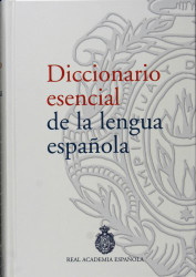 Diccionario Esencial De La Lengua Espanola De La Real Academia Espanola