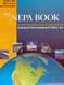 The Nepa Book: A Step-By-Step Guide on How to Comply With the National Environmental Policy Act 2001