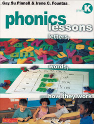 Phonics Lessons: Letters Words and How They Work Grade K
