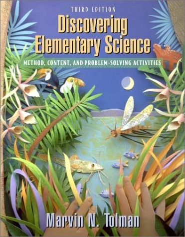 Discovering Elementary Science: Method Content and Problem-Solving Activities