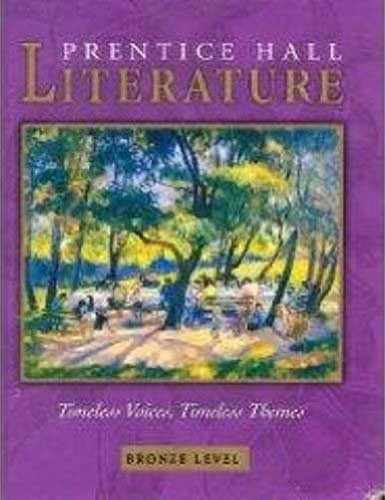 Literature Timeless Voices Timeless Themes Student Edition Grade 7 Revised 7E C