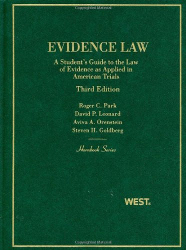 Evidence Law A Student's Guide to the Law of Evidence as Applied in American Trials