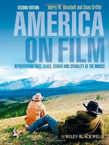 America on Film: Representing Race, Class, Gender, and