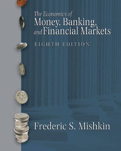 Economics Of Money Banking And Financial Markets