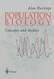 Population Biology: Concepts and Models