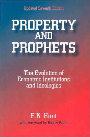 Property and Prophets: The Evolution of Economic Institutions and Ideologies