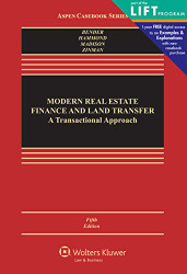 Modern Real Estate Finance & Land Transfer: A Transactional Approach Fifth Edition