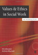 Values and Ethics In Social Work