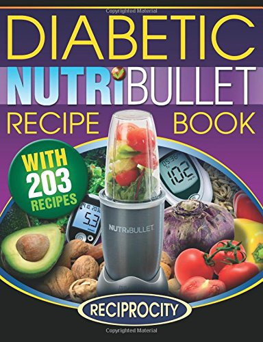 Nutribullet Diabetic Recipe Book