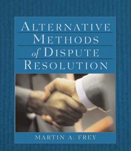 Alternative Methods Of Dispute Resolution